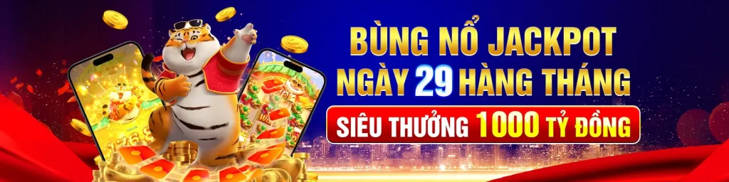 Bùng nổ jackpot ngày 29